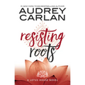 Resisting Roots - Paperback