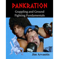 Pankration: Grappling and Ground Fighting Fundamentals - Paperback