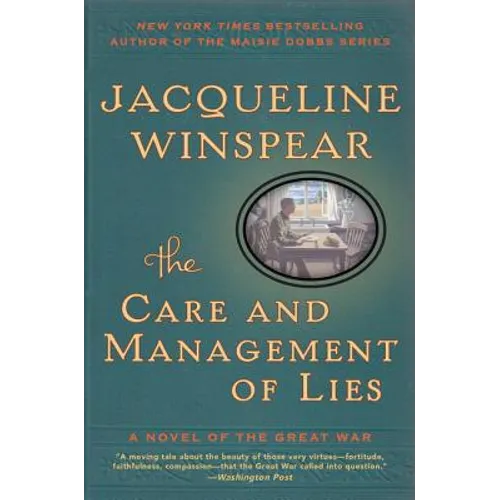 The Care and Management of Lies: A Novel of the Great War - Paperback