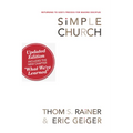 Simple Church: Returning to God's Process for Making Disciples - Paperback
