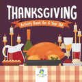 Thanksgiving Activity Book for 6 Year Old - Paperback