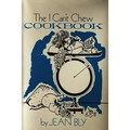 The I Can't Chew Cookbook - Paperback