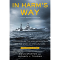 In Harm's Way (Young Readers Edition): The Sinking of the USS Indianapolis and the Story of Its Survivors - Paperback