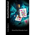 Blood Red Wonderland - Paperback