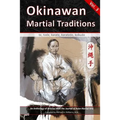 Okinawan Martial Traditions, Vol. 3: Te, Tode, Karate, Karatedo, Kobudo - Paperback