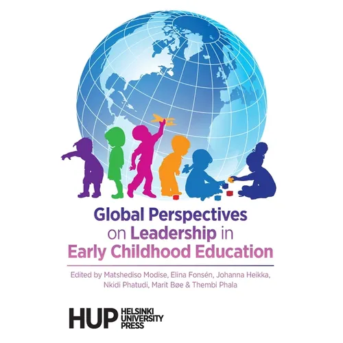 Global Perspectives on Leadership in Early Childhood Education - Paperback