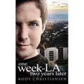 One Week in LA Two Years Later - Paperback