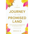 Journey To The Promised Land - Paperback