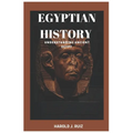 Egyptian history: Understanding ancient Egypt - Paperback