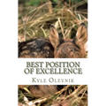 Best Position Of Excellence: The Creatures Suit - Paperback