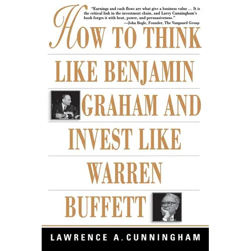 How to Think Like Benjamin Graham and Invest Like Warren Buffett - Paperback