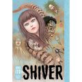 Shiver: Junji Ito Selected Stories - Hardcover