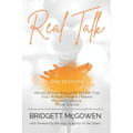 Real Talk: What Other Experts Won't Tell You About How to Make Presentations That Sizzle, 2e - Paperback