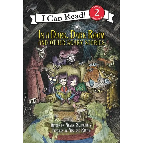 In a Dark, Dark Room and Other Scary Stories - Hardcover