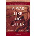 A War Like No Other: How the Athenians and Spartans Fought the Peloponnesian War - Paperback