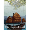 The Honored Dead - Hardcover