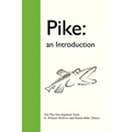 Pike: An Introduction - Paperback