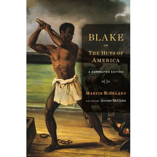 Blake; Or, the Huts of America: A Corrected Edition - Paperback
