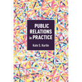 Public Relations in Practice - Paperback