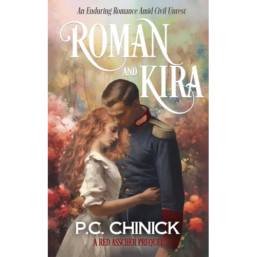 Roman and Kira: An Enduring Romance Amid Civil Unrest - Paperback