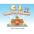 C. J. Goes to School - Paperback