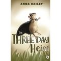 The Three Day Heist - Paperback