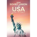 From Soviet Union to USA: Our Story - Paperback