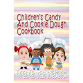 Children's Candy And Cookie Dough Cookbook - Paperback