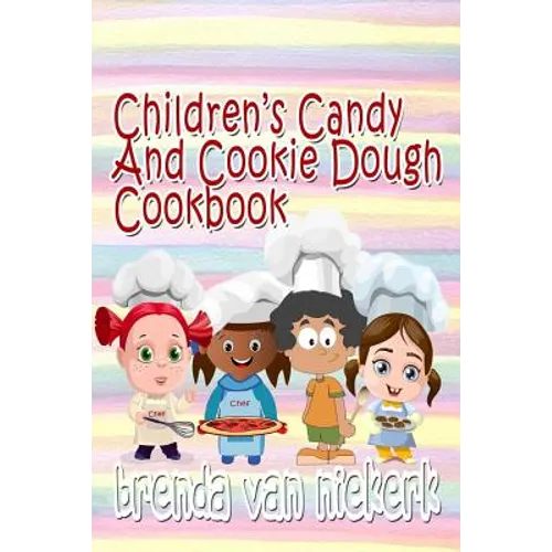 Children's Candy And Cookie Dough Cookbook - Paperback
