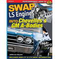 Swap LS Engines into Chevelles & GM A-Bodies: 1964-1972 - Paperback