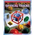 Walter Wick's Optical Tricks - Hardcover