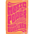 Music Is Power: Popular Songs, Social Justice, and the Will to Change - Hardcover