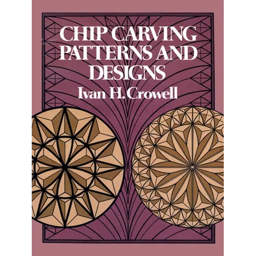 Chip Carving Patterns and Designs - Paperback