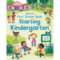 First Sticker Book Starting Kindergarten: A First Day of School Book for Kids - Paperback