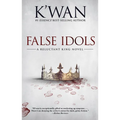 False Idols: A Reluctant King Novel - Paperback