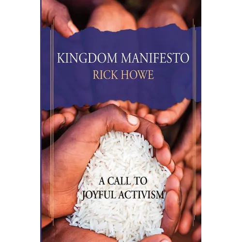 Kingdom Manifesto: A Call to Joyful Activism - Paperback