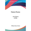 Nature Poems: And Others (1908) - Paperback