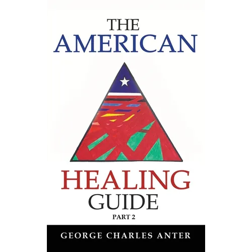 The American Healing Guide Part 2 - Hardcover
