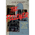 The Follower - Hardcover