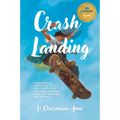 Crash Landing - Hardcover