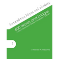 800 Words and Images: A New Testament Greek Vocabulary Builder - Paperback