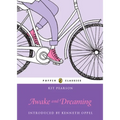 Awake and Dreaming: Puffin Classics Edition - Paperback