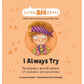 I Always Try: Developing a growth mindset of resilience and persistence - Hardcover