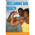 Reclaiming Our Health - Paperback
