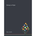 Bishops in Flight - Paperback