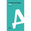 Riga: Architectural Guide - Paperback