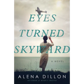Eyes Turned Skyward - Paperback