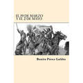 El 19 de Marzo y el 2 de Mayo (Spanish Edition) - Paperback