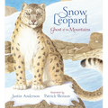 Snow Leopard: Ghost of the Mountains - Hardcover