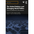 The United Nations and Changing World Politics: Revised and Updated with a New Introduction - Paperback